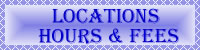 Link to Locations, Hours, and Fees Page